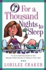 Image for O for a Thousand Nights to Sleep: An Eye-Opening Guide to the Wonder-Filled Months of Baby&#39;s First Year