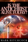 Image for Is the antichrist alive today?