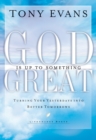 Image for God is up to something great