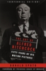 Image for The art of Alfred Hitchcock: fifty years of his motion pictures