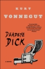 Image for Deadeye Dick: A Novel