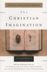 Image for Christian Imagination: The Practice of Faith in Literature and Writing