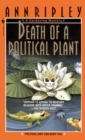 Image for Death of a Political Plant: A Gardening Mystery