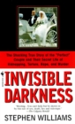 Image for Invisible darkness.