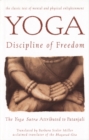 Image for Yoga: Discipline of Freedom: The Yoga Sutra Attributed to Patanjali
