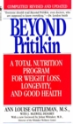 Image for Beyond Pritikin: A Total Nutrition Program For Rapid Weight Loss, Longevity, &amp; Good Health