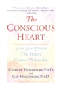 Image for Conscious Heart: Seven Soul-Choices That Create Your Relationship Destiny
