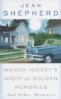 Image for Wanda Hickey&#39;s night of golden memories: and other disasters