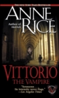 Image for Vittorio, the vampire: new tales of the vampires