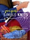 Image for The Yarn Girls&#39; Guide to Simple Knits