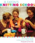 Image for Jil Eaton&#39;s Knitting School