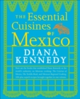 Image for The essential cuisines of Mexico