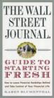 Image for The Wall Street Journal guide to starting fresh  : how to leave your financial past behind you and get back on track