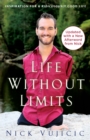 Image for Life Without Limits : Inspiration for a Ridiculously Good Life
