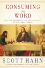 Image for Consuming the Word : The New Testament and the Eucharist in the Early Church