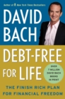 Image for Debt free for life: the finish rich plan for financial freedom