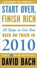 Image for Start Over, Finish Rich: 10 Steps to Get You Back on Track in 2010