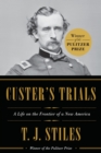 Image for Custer&#39;s Trials