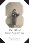 Image for The life of Irene Nemirovsky: 1903-1942