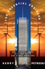 Image for Essential Engineer: Why Science Alone Will Not Solve Our Global Problems
