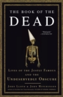 Image for Book of the Dead: Lives of the Justly Famous and the Undeservedly Obscure