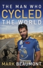 Image for Man Who Cycled the World