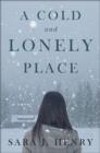 Image for A Cold and Lonely Place