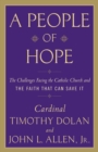 Image for People of Hope: Archbishop Timothy Dolan in Conversation with John L. Allen Jr.