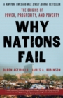 Image for Why Nations Fail: The Origins of Power, Prosperity, and Poverty