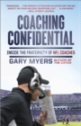 Image for Coaching confidential  : inside the fraternity of NFL coaches