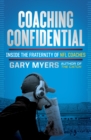 Image for Coaching confidential: inside the fraternity of NFL coaches
