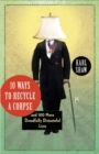 Image for 10 Ways to Recycle a Corpse