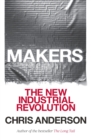 Image for Makers: the new industrial revolution