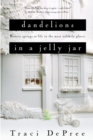 Image for Dandelions in a Jelly Jar