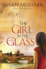 Image for Girl in the Glass: A Novel