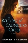 Image for The Widow of Saunders Creek : A Novel