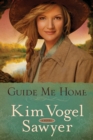 Image for Guide me home: a novel