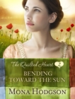 Image for Bending toward the sun : novella two
