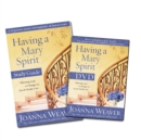 Image for Having a Mary Spirit (DVD Study Pack)