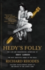 Image for Hedy&#39;s folly  : the life and breakthrough inventions of Hedy Lamarr, the most beautiful woman in the world