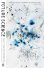 Image for Future Science: Essays from the Leading Edge