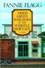 Image for Fried Green Tomatoes at the Whistle Stop Cafe
