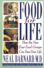 Image for Food for Life: How the New Four Food Groups Can Save Your Life