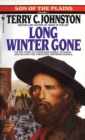 Image for Long Winter Gone: Son of the Plains : v. 1