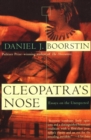 Image for Cleopatra&#39;s nose: essays on the unexpected