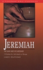 Image for Jeremiah: The Man and His Message