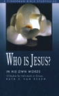 Image for Who Is Jesus?: In His Own Words