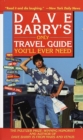 Image for Dave Barry&#39;s Only Travel Guide You&#39;ll Ever Need