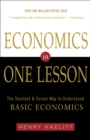 Image for Economics in One Lesson: The Shortest and Surest Way to Understand Basic Economics