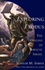 Image for Exploring Exodus: The Origins of Biblical Israel